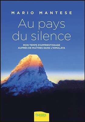 AU PAYS DU SILENCE - NED -  MANTESE MARIO