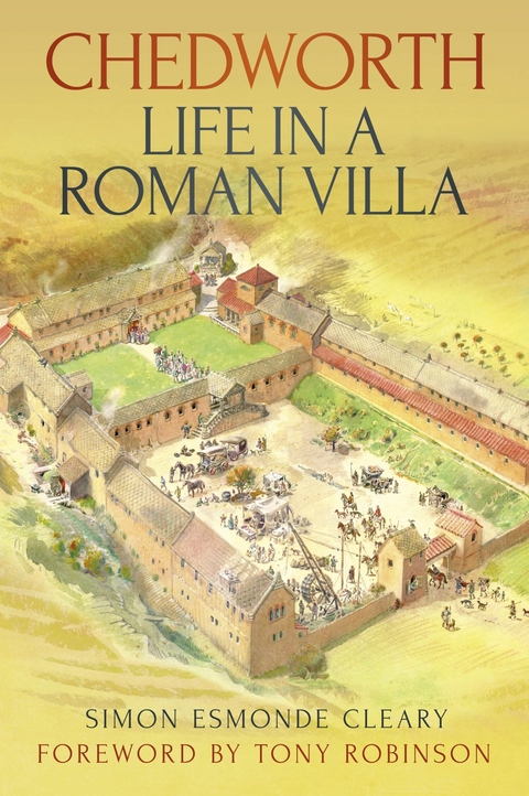 Chedworth: Life in a Roman Villa - Simon Esmonde Cleary