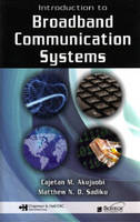 Introduction to Broadband Communication Systems -  Cajetan M.,  Matthew N.O.