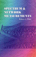 Spectrum and Network Measurements -  Witte Robert A. Witte