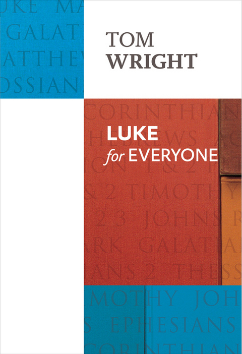 Luke for Everyone - Tom Wright