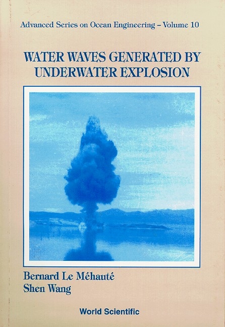 WATER WAVES GENERATED BY UNDERWATER(V10) - Bernard Le Mehaute, Shen Wang