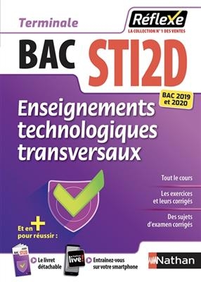 Enseignements technologiques transversaux : bac STI2D, terminale : bac 2019 et 2020 -  Launay Gwenola