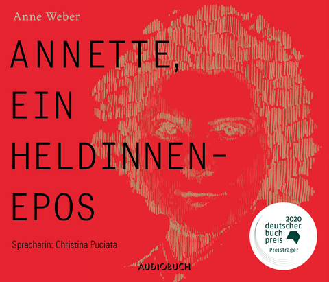 Annette, ein Heldinnenepos - Anne Weber