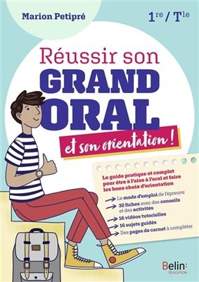 REUSSIR SON GRAND ORAL ET SON ORIENTATIO -  PETIPRE MARION