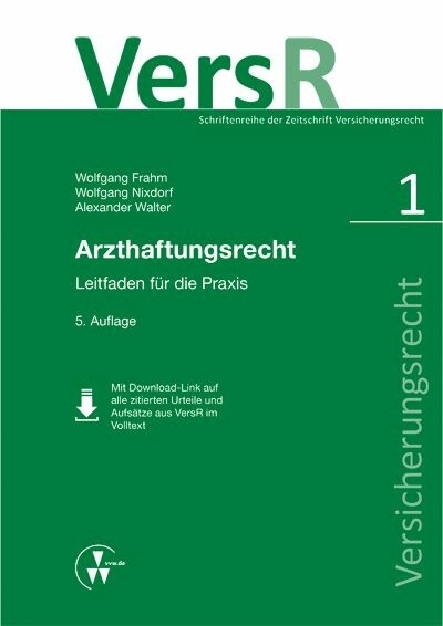 Arzthaftungsrecht -  Wolfgang Frahm,  Alexander Walter,  Wolfgang Nixdorf