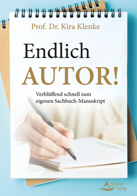 Endlich Autor! - Kira Klenke