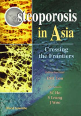 OSTEOPOROSIS IN ASIA-CROSSING THE FRONTI - 