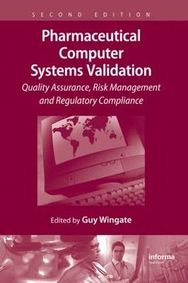 Pharmaceutical Computer Systems Validation - 