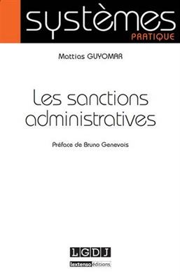 Les sanctions administratives - Mattias Guyomar