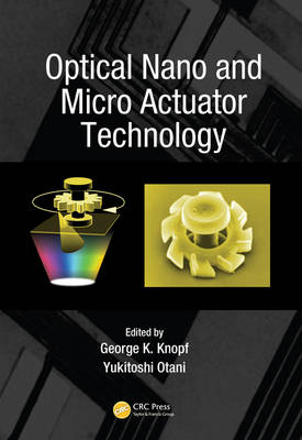 Optical Nano and Micro Actuator Technology - 