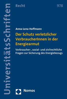 Der Schutz verletzlicher VerbraucherInnen in der Energiearmut - Anna-Lena Hoffmann