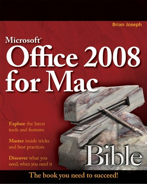 Microsoft Office 2008 for Mac Bible -  Sherry Kinkoph Gunter,  Greg Kettell,  Jennifer Ackerman Kettell