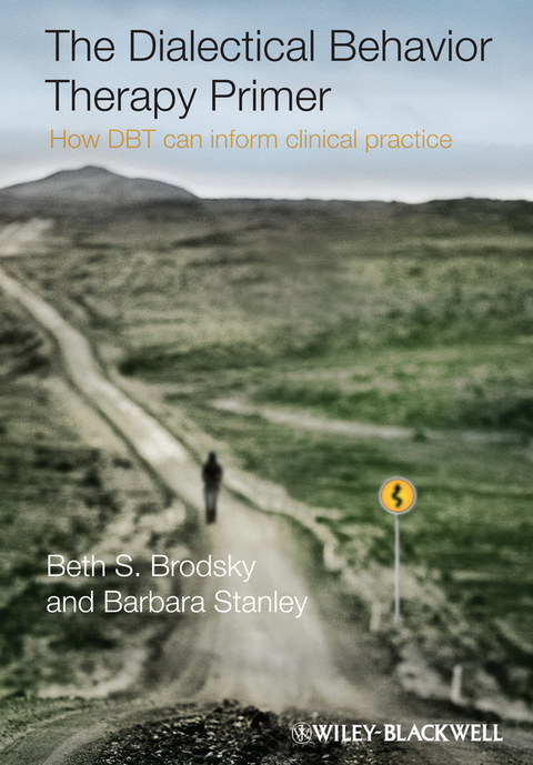 Dialectical Behavior Therapy Primer -  Beth S. Brodsky,  Barbara Stanley