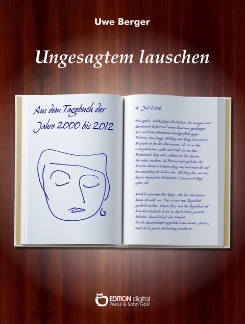 Ungesagtem lauschen - Uwe Berger