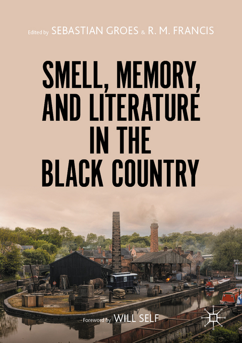 Smell, Memory, and Literature in the Black Country - 