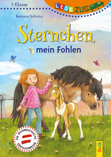 LESEZUG/1. Klasse: Sternchen, mein Fohlen - Barbara Schinko