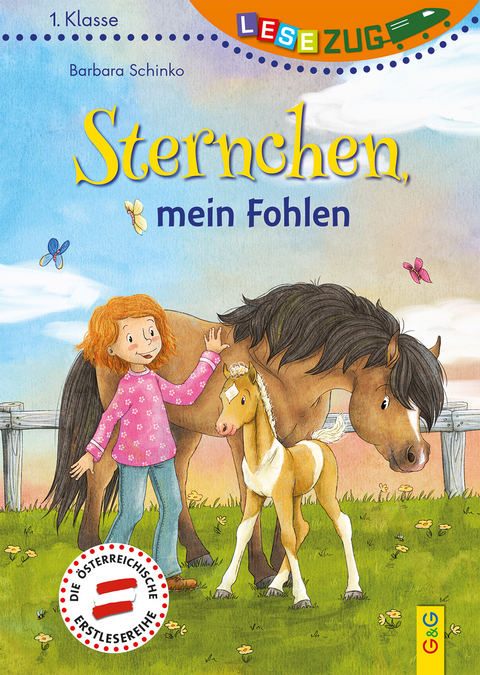 LESEZUG/1. Klasse: Sternchen, mein Fohlen - Barbara Schinko