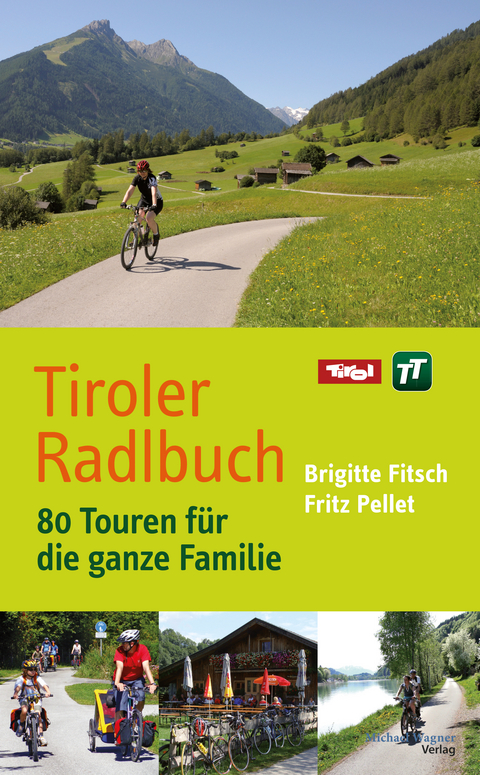 Tiroler Radlbuch - Brigitte Fitsch