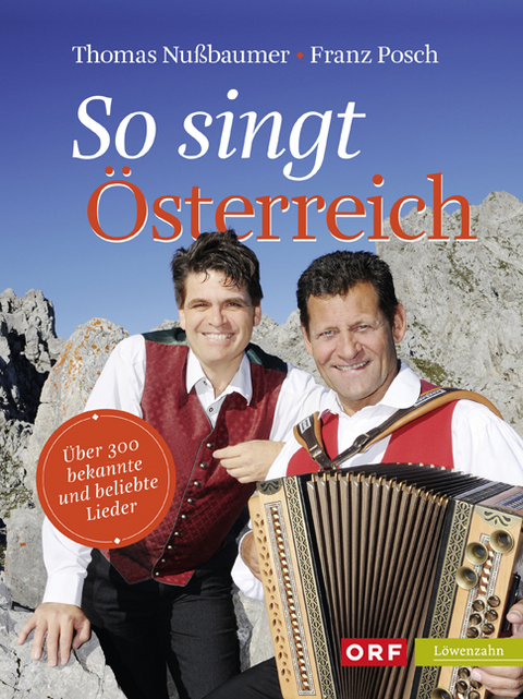 So singt Österreich - Thomas Nußbaumer, Franz Posch