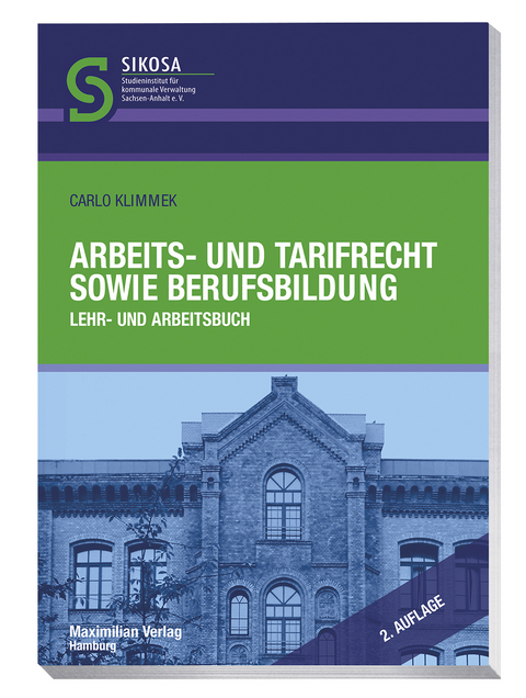 Arbeits- und Tarifrecht sowie Berufsbildung - Carlo Klimmek