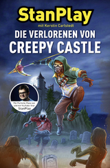 Die Verlorenen von Creepy Castle - Kerstin Carlstedt,  StanPlay