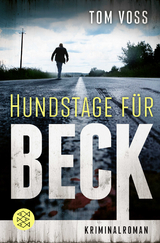 Hundstage für Beck - Tom Voss