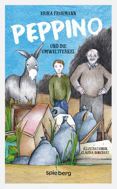 Peppino und die Umweltferkel - Erika Fruhmann