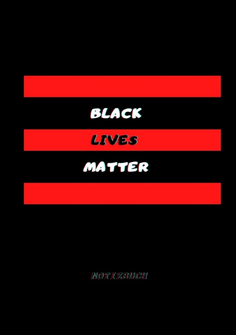 Notizbuch Black lives Matters - Kurt Richards