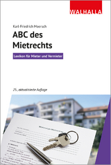ABC des Mietrechts - Karl-Friedrich Moersch