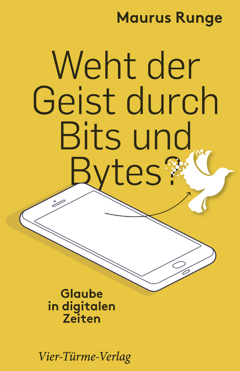 Weht der Geist durch Bits und Bytes? - Maurus Runge