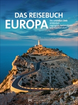 Das Reisebuch Europa - Michael Neumann-Adrian, Axel Pinck, Jochen Müssig, Monika Baumüller, Klaus Dr. Viedebantt, Bernd Schiller, Michael K. Nathan, Jörg Berghoff