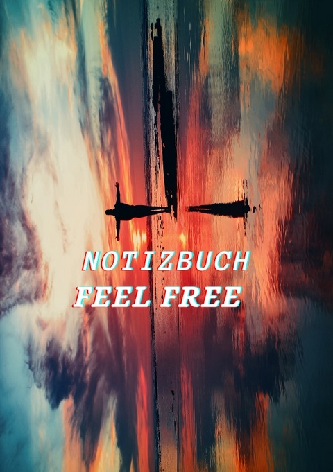 Notizbuch Feel Free - Kurt Richards