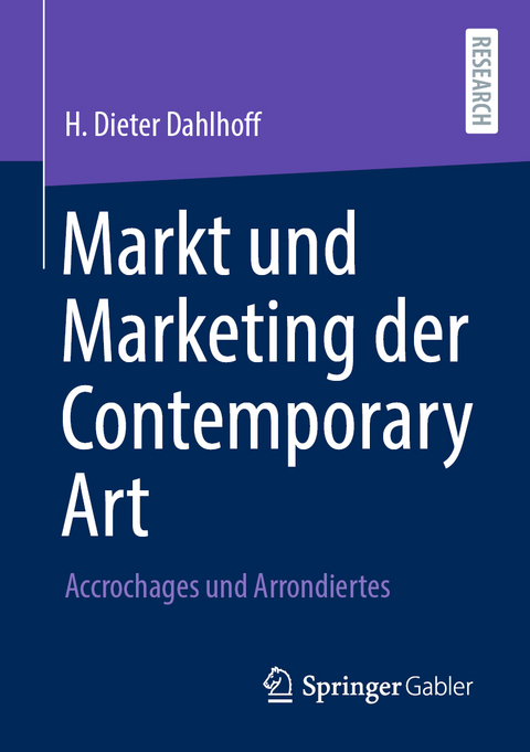 Markt und Marketing der Contemporary Art - H. Dieter Dahlhoff