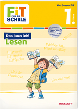 FiT FÜR DIE SCHULE. Das kann ich! Lesen 1. Klasse - Andrea Tonte