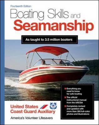 Boating Skills and Seamanship, 14th Edition -  Inc. U.S. Coast Guard Auxiliary Assoc.