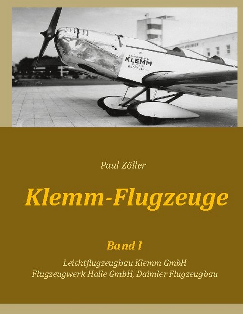 Klemm-Flugzeuge I - Paul Zöller