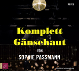 Komplett Gänsehaut - Sophie Passmann