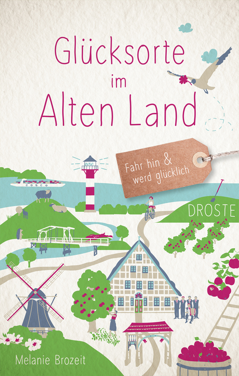 Glücksorte im Alten Land - Melanie Brozeit