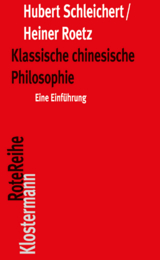 Klassische chinesische Philosophie - Schleichert, Hubert; Roetz, Heiner