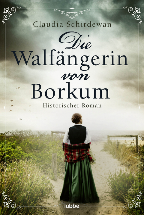 Die Walfangerin Von Borkum Von Claudia Schirdewan Isbn 978 3 404 18442 2 Buch Online Kaufen Lehmanns De