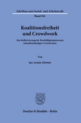 Koalitionsfreiheit und Crowdwork. - Jan Armin Gärtner