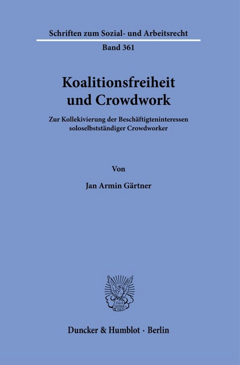 Koalitionsfreiheit und Crowdwork. - Jan Armin Gärtner