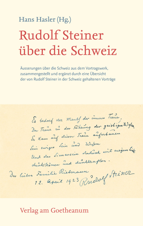 Rudolf Steiner über die Schweiz - 