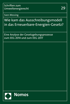 Wie kam das Ausschreibungsmodell in das Erneuerbare-Energien-Gesetz? - Sven Messing