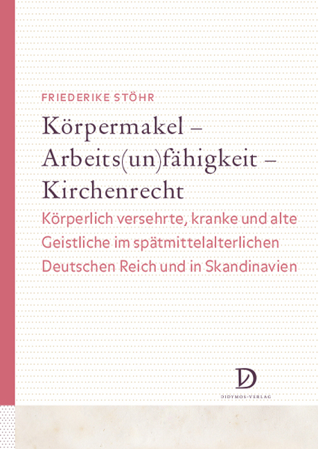 Körpermakel – Arbeits(un)fähigkeit – Kirchenrecht - Friederike Stöhr