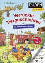 Duden Leseprofi – Mit Bildern lesen lernen: Verrückte Tiergeschichten - Luise Holthausen, Alexandra Fischer-Hunold