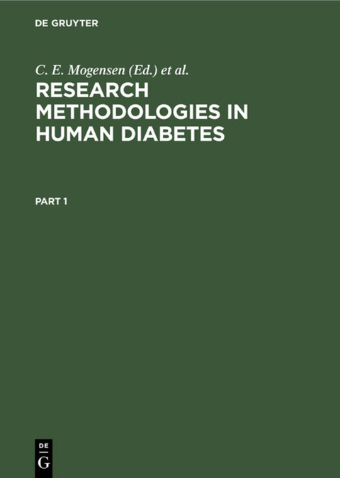 Research Methodologies in Human Diabetes / Research Methodologies in Human Diabetes. Part 1 - 