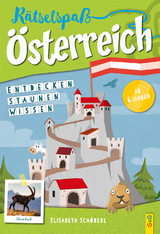 Rätselspaß Österreich – 1. Klasse Volksschule - Elisabeth Schöberl