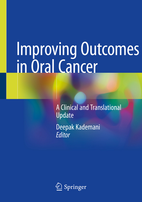 Improving Outcomes in Oral Cancer - 